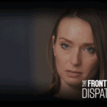 Listen to the Top 5 'FRONTLINE Dispatch' Podcast Episodes of 2022