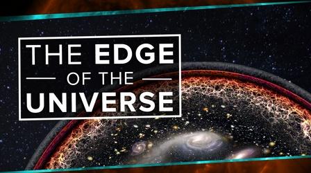 Video thumbnail: PBS Space Time What Happens At The Edge Of The Universe?