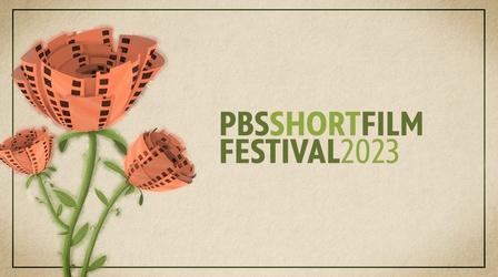 Video thumbnail: PBS Short Film Festival Official Trailer